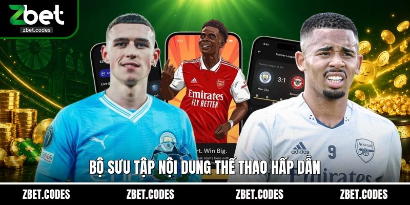 TP Sports - Trung Tâm Kèo Cược Thể Thao Dẫn Dắt Xu Hướng 3 Bộ sưu tập nội dung thể thao hấp dẫn
