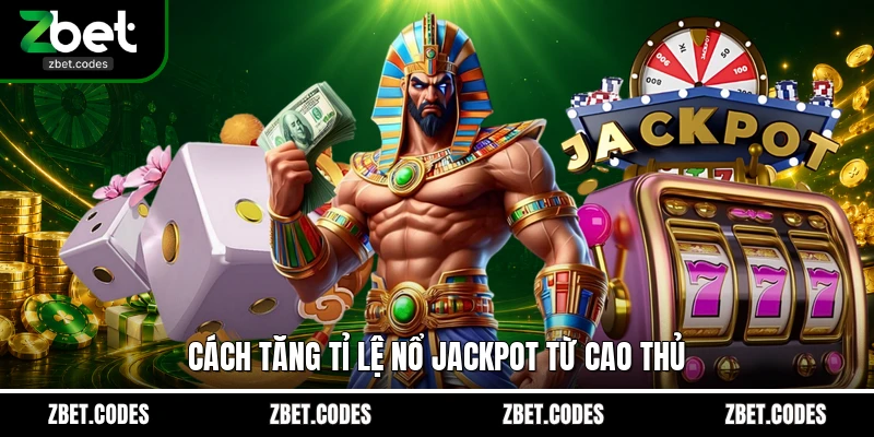 Tứ Linh – Trải Nghiệm Slot Đậm Chất Phương Đông Tại ZBET 4 Cách tăng tỉ lệ nổ jackpot từ cao thủ