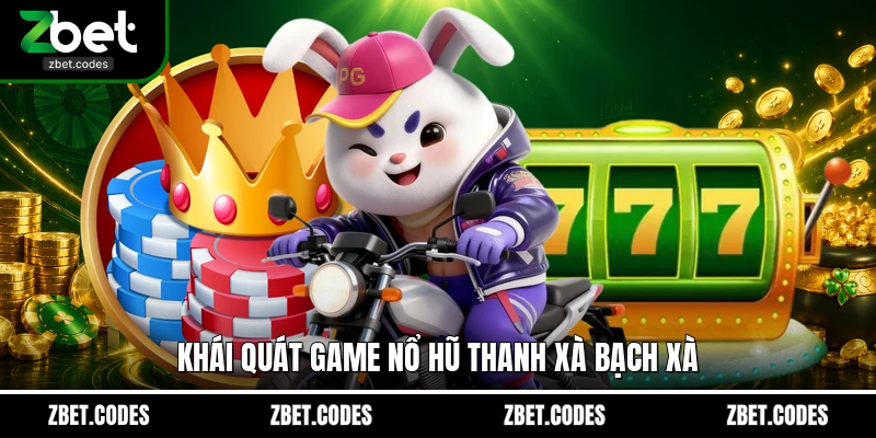 Thanh Xà Bạch Xà Zbet: Bí Quyết Săn Jackpot Nổ Hũ Khủng 2 Khái quát game nổ hũ Thanh Xà Bạch Xà